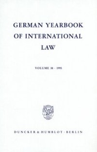 cover of the book German Yearbook of International Law / Jahrbuch für Internationales Recht: Vol. 38 (1995)