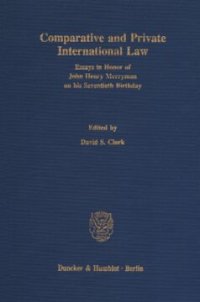 cover of the book Comparative and Private International Law: Essays in Honor of John Henry Merryman on his Seventieth Birthday