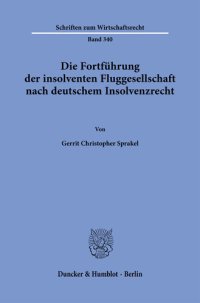 cover of the book Die Fortführung der insolventen Fluggesellschaft nach deutschem Insolvenzrecht