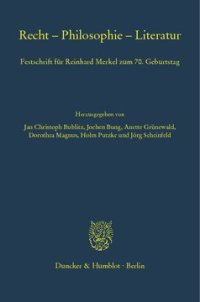 cover of the book Recht – Philosophie – Literatur: Festschrift für Reinhard Merkel zum 70. Geburtstag. Teilband I und II