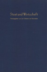 cover of the book Staat und Wirtschaft: Verhandlungen auf der Arbeitstagung des Vereins für Socialpolitik in Hamburg 1978