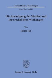 cover of the book Die Beendigung der Straftat und ihre rechtlichen Wirkungen