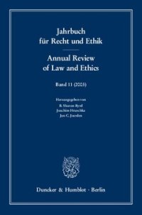 cover of the book Jahrbuch für Recht und Ethik / Annual Review of Law and Ethics: Bd. 11 (2003). Themenschwerpunkt: Strafrecht und Rechtsphilosophie / Criminal Law and Legal Philosophy