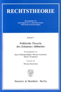 cover of the book Politische Theorie des Johannes Althusius: Vorwort von Werner Krawietz