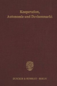 cover of the book Kooperation, Autonomie und Devisenmarkt