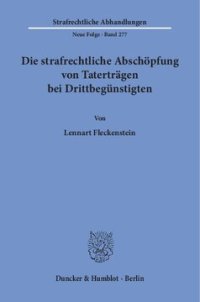 cover of the book Die strafrechtliche Abschöpfung von Taterträgen bei Drittbegünstigten