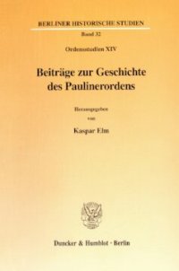 cover of the book Beiträge zur Geschichte des Paulinerordens: (Ordensstudien XIV)