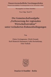 cover of the book Die Gemeinschaftsaufgabe »Verbesserung der regionalen Wirtschaftsstruktur« unter veränderten Rahmenbedingungen