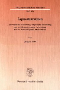 cover of the book Äquivalenzskalen: Theoretische Erörterung, empirische Ermittlung und verteilungsbezogene Anwendung für die Bundesrepublik Deutschland