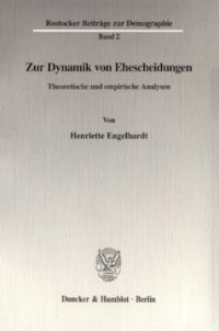 cover of the book Zur Dynamik von Ehescheidungen: Theoretische und empirische Analysen