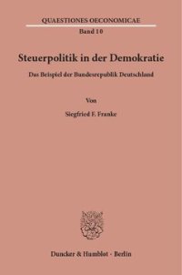 cover of the book Steuerpolitik in der Demokratie: Das Beispiel der Bundesrepublik Deutschland