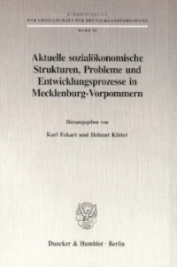 cover of the book Aktuelle sozialökonomische Strukturen, Probleme und Entwicklungsprozesse in Mecklenburg-Vorpommern