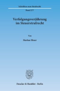 cover of the book Verfolgungsverjährung im Steuerstrafrecht