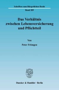 cover of the book Das Verhältnis zwischen Lebensversicherung und Pflichtteil