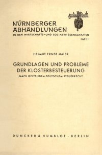 cover of the book Grundlagen und Probleme der Klosterbesteuerung: nach geltendem deutschen Steuerrecht