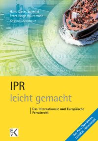 cover of the book IPR – leicht gemacht: Das Internationale und Europäische Privatrecht