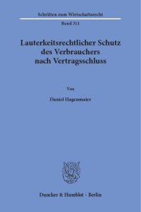 cover of the book Lauterkeitsrechtlicher Schutz des Verbrauchers nach Vertragsschluss