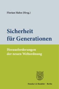 cover of the book Sicherheit für Generationen: Herausforderungen der neuen Weltordnung