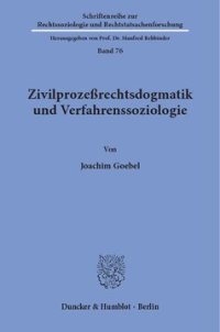 cover of the book Zivilprozeßrechtsdogmatik und Verfahrenssoziologie