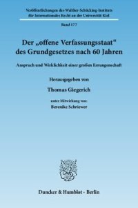 cover of the book Der »offene Verfassungsstaat« des Grundgesetzes nach 60 Jahren: Anspruch und Wirklichkeit einer großen Errungenschaft