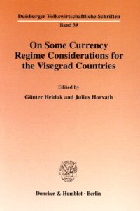 cover of the book On Some Currency Regime Considerations for the Visegrad Countries