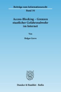 cover of the book Access-Blocking – Grenzen staatlicher Gefahrenabwehr im Internet