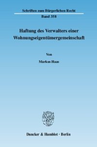 cover of the book Haftung des Verwalters einer Wohnungseigentümergemeinschaft