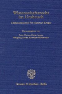 cover of the book Wissenschaftsrecht im Umbruch: Gedächtnisschrift für Hartmut Krüger