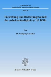 cover of the book Entstehung und Bedeutungswandel der Arbeitsmündigkeit (§ 113 BGB)