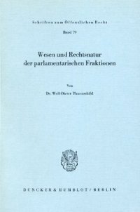 cover of the book Wesen und Rechtsnatur der parlamentarischen Fraktionen