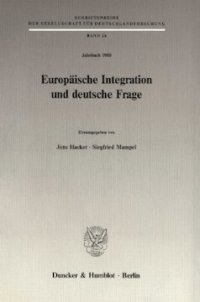 cover of the book Europäische Integration und deutsche Frage: (Jahrbuch 1988)