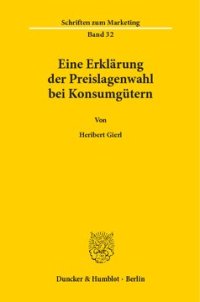 cover of the book Eine Erklärung der Preislagenwahl bei Konsumgütern