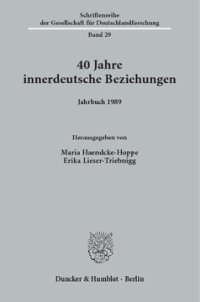 cover of the book 40 Jahre innerdeutsche Beziehungen: (Jahrbuch 1989)