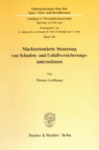 cover of the book Marktorientierte Steuerung von Schaden- und Unfallversicherungsunternehmen