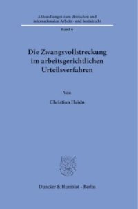 cover of the book Die Zwangsvollstreckung im arbeitsgerichtlichen Urteilsverfahren