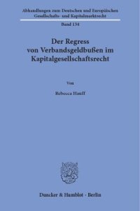 cover of the book Der Regress von Verbandsgeldbußen im Kapitalgesellschaftsrecht