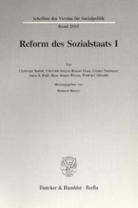 cover of the book Reform des Sozialstaats I: Arbeitsmarkt, soziale Sicherung und soziale Dienstleistungen