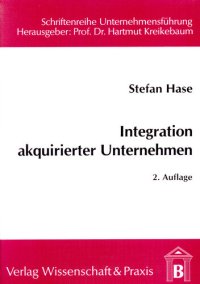 cover of the book Integration akquirierter Unternehmen: Planung, Konzeption, Bewertung und Kontrolle