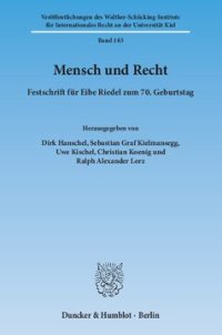 cover of the book Mensch und Recht: Festschrift für Eibe Riedel zum 70. Geburtstag