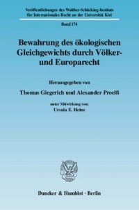 cover of the book Bewahrung des ökologischen Gleichgewichts durch Völker- und Europarecht