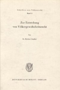 cover of the book Zur Entstehung von Völkergewohnheitsrecht