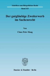 cover of the book Der gutgläubige Zweiterwerb im Sachenrecht