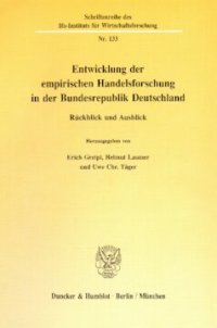 cover of the book Entwicklung der empirischen Handelsforschung in der Bundesrepublik Deutschland: Rückblick und Ausblick