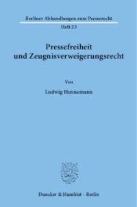 cover of the book Pressefreiheit und Zeugnisverweigerungsrecht