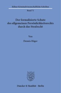 cover of the book Der formalisierte Schutz des allgemeinen Persönlichkeitsrechts durch das Strafrecht