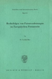 cover of the book Rechtsfolgen von Patentverletzungen im Europäischen Patentrecht