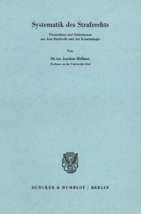 cover of the book Systematik des Strafrechts. Übersichten und Definitionen aus dem Strafrecht und der Kriminologie