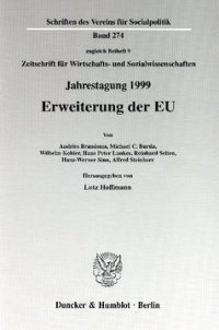 cover of the book Erweiterung der EU: Jahrestagung des Vereins für Socialpolitik, Gesellschaft für Wirtschafts- und Sozialwissenschaften, in Mainz 1999