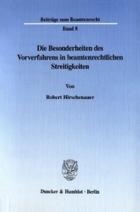 cover of the book Die Besonderheiten des Vorverfahrens in beamtenrechtlichen Streitigkeiten