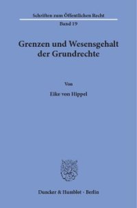 cover of the book Grenzen und Wesensgehalt der Grundrechte